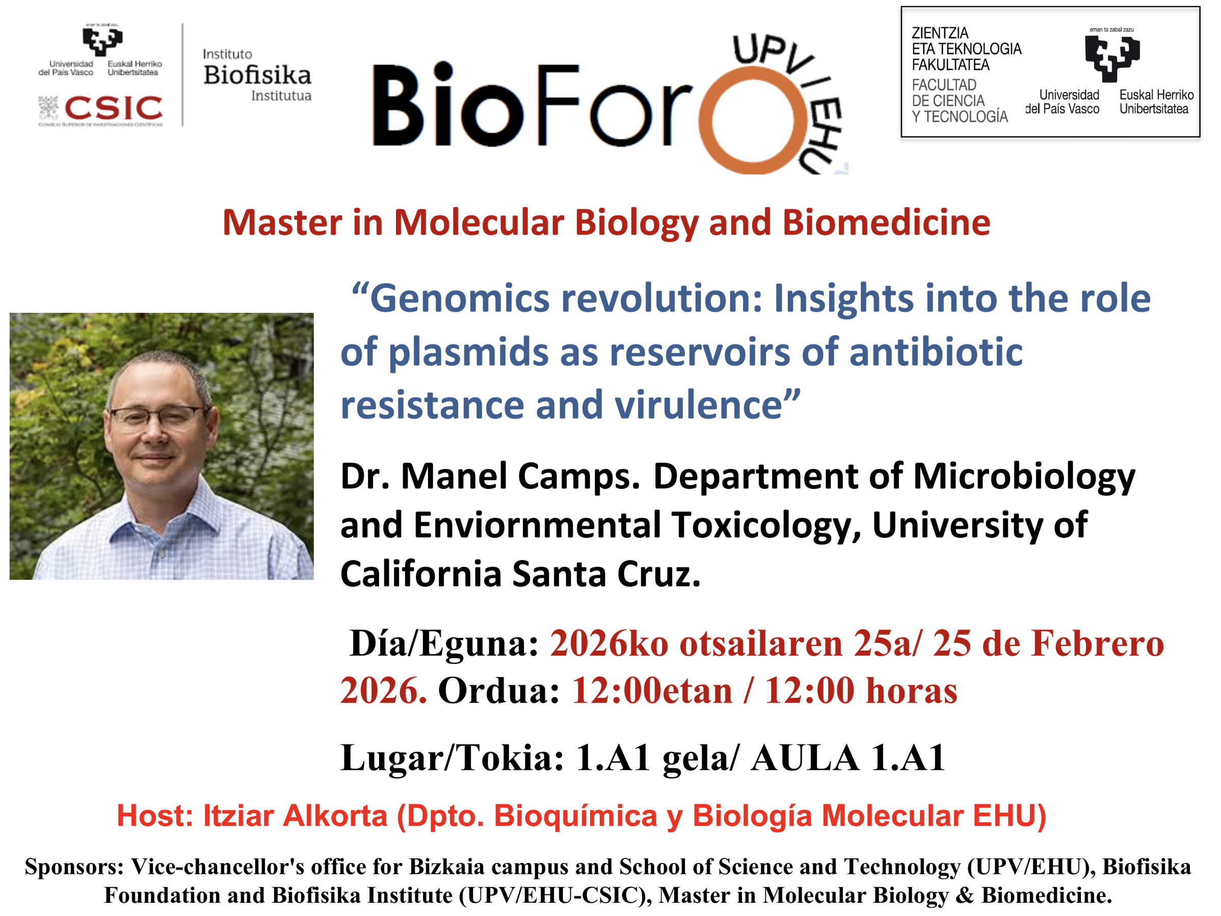 BioForo Seminar: "Genomics revolution: insights into the role of plasmids as reservoirs of antibiotic resistance and virulence"