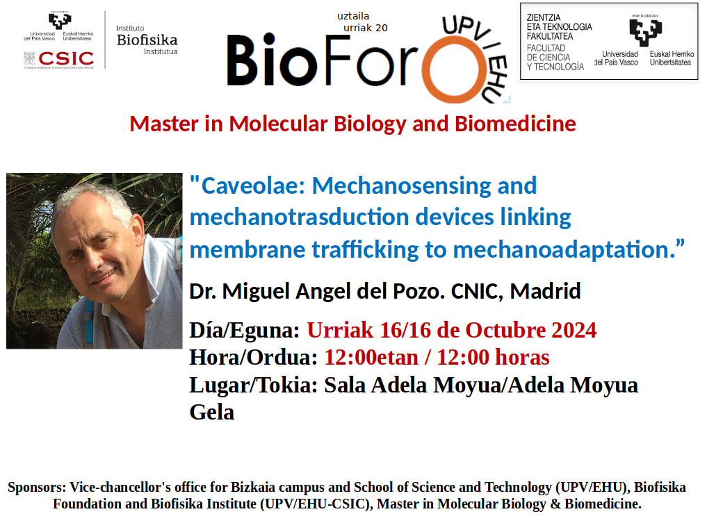 BioForo seminar: "Caveolae: Mechanosensing and mechanotrasduction devices linking membrane trafficking to mechanoadaptation"