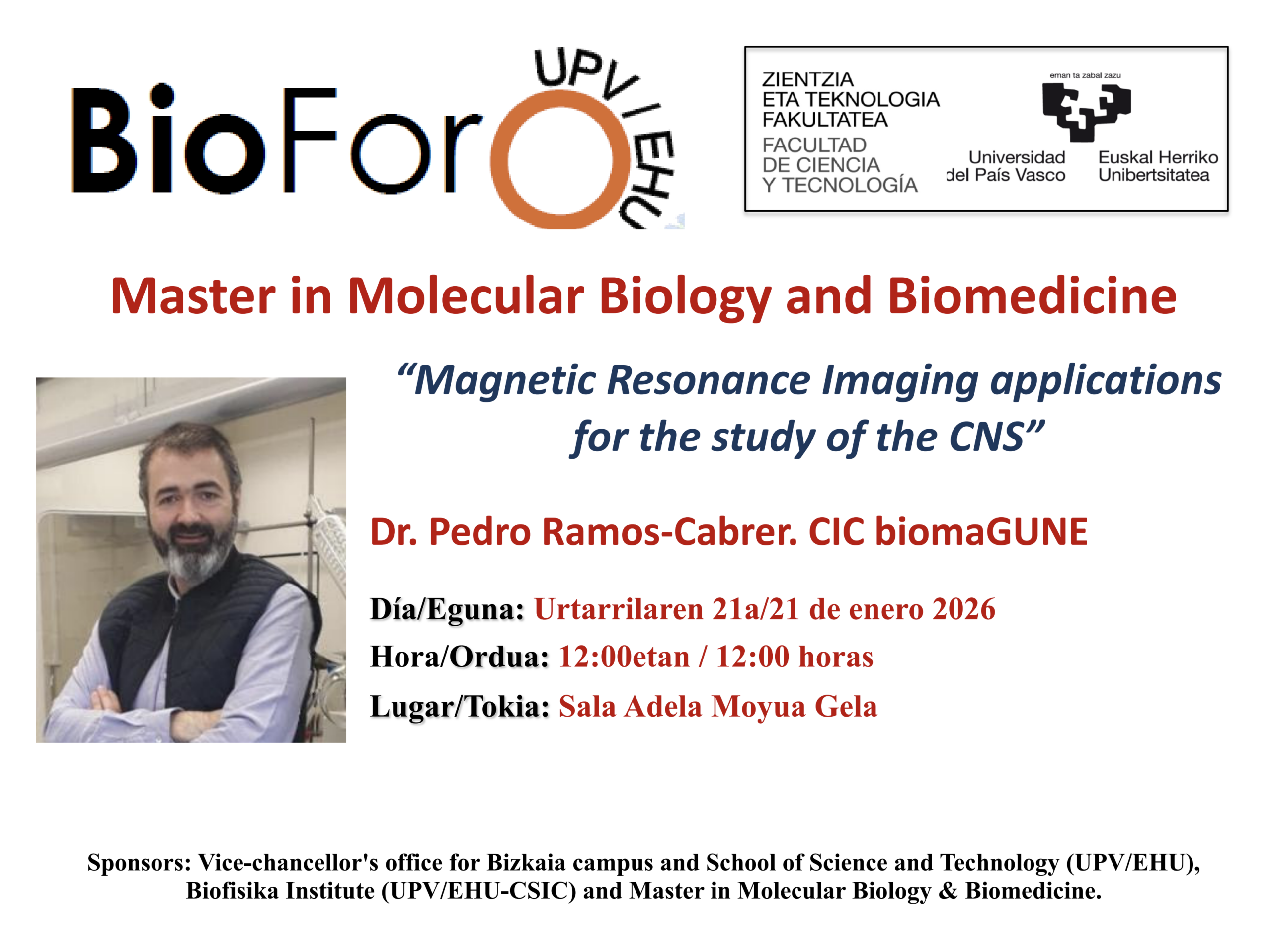 BioForo Seminar: “Magnetic Resonance Imaging applications  for the study of the CNS”