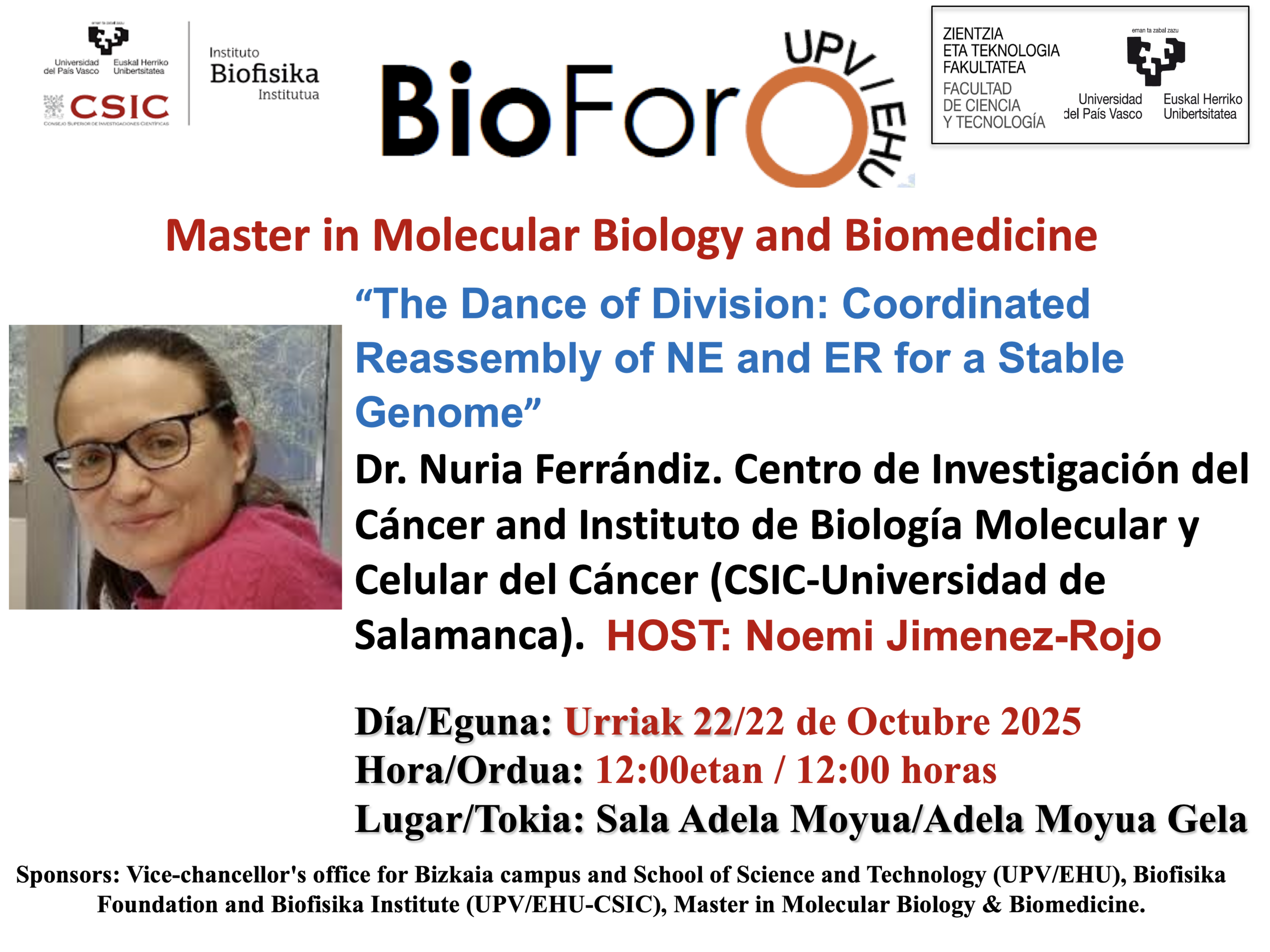 BioForo Seminar: "The Dance of Division: Coordinated Reassembly of NE and ER for a Stable Genome"